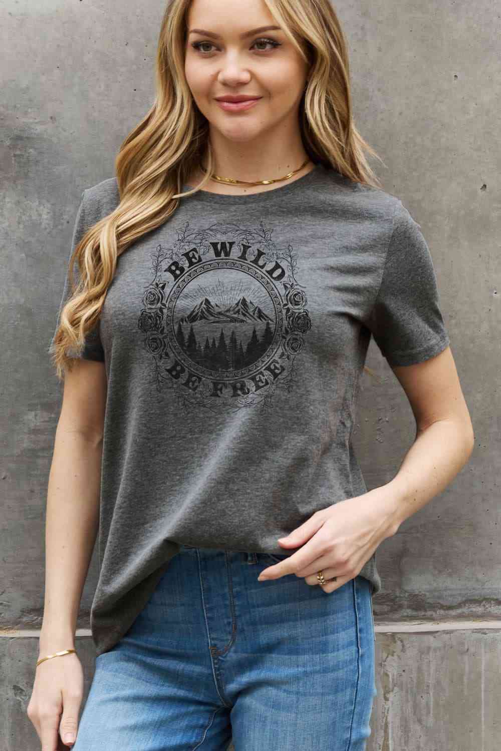 BE WILD BE FREE Graphic Cotton T-Shirt